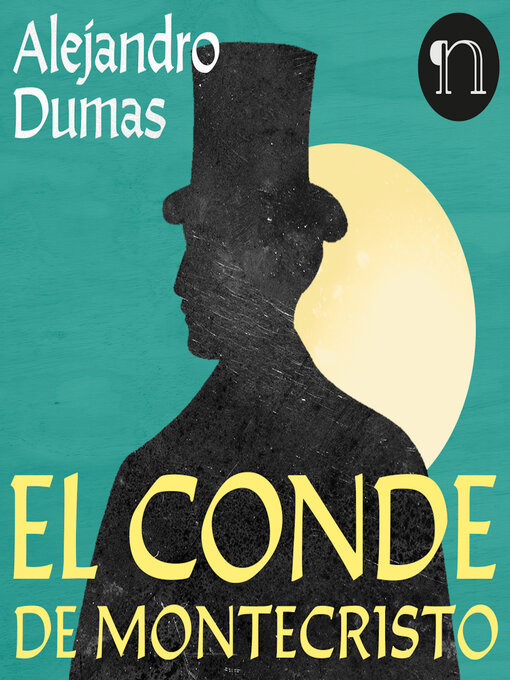 Title details for El Conde de Montecristo by Alejandro Dumas - Available